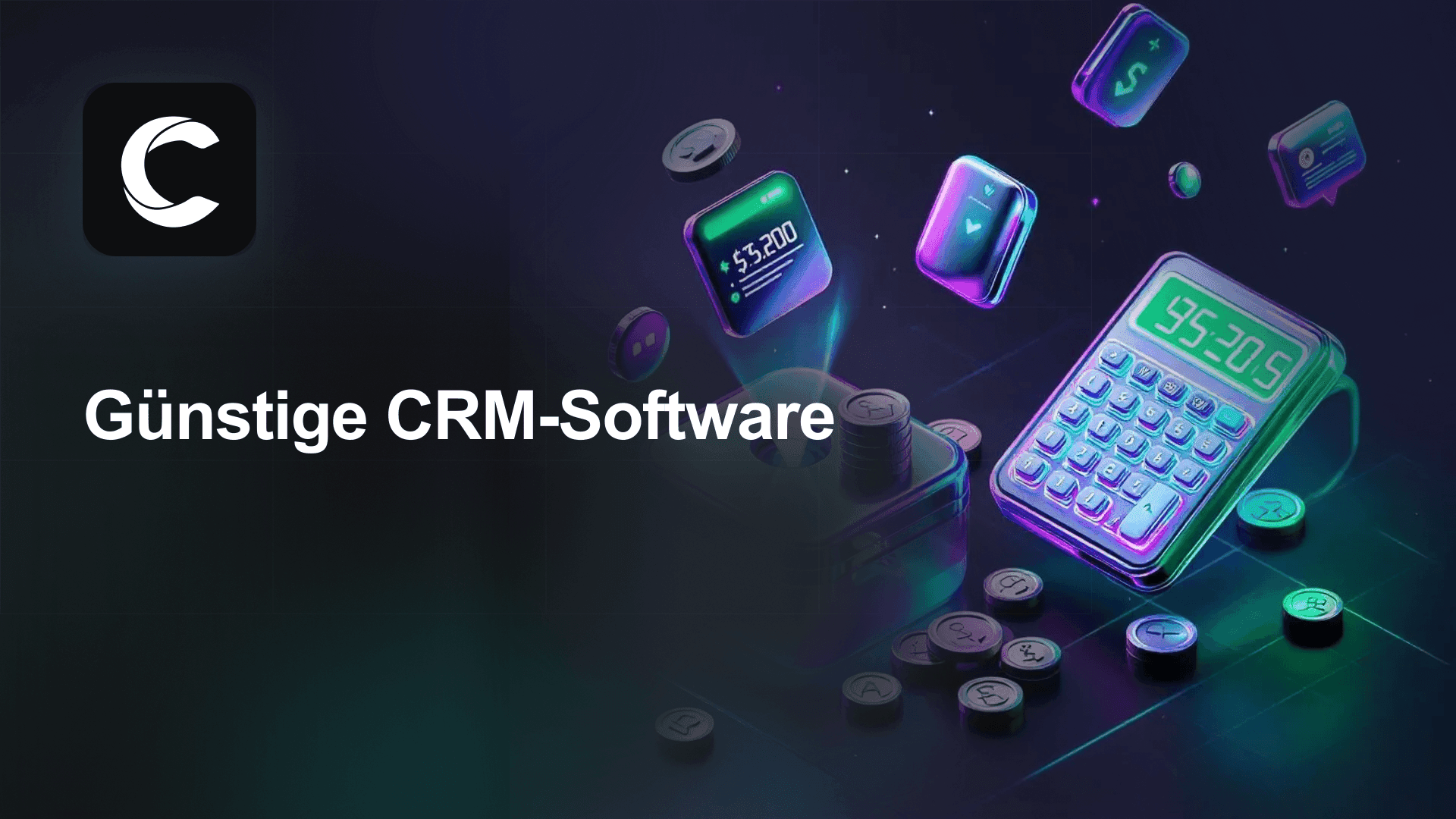 Günstige CRM-Software: Was günstig tatsächlich kostet