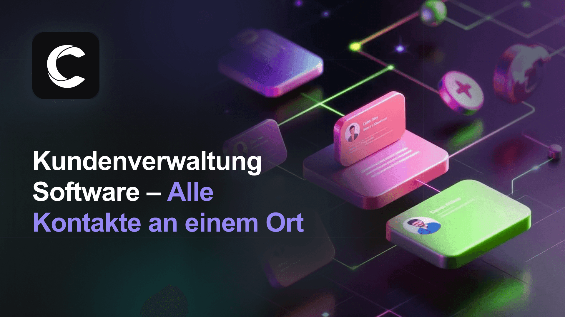 Kundenverwaltung Software – Alle Kontakte an einem Ort