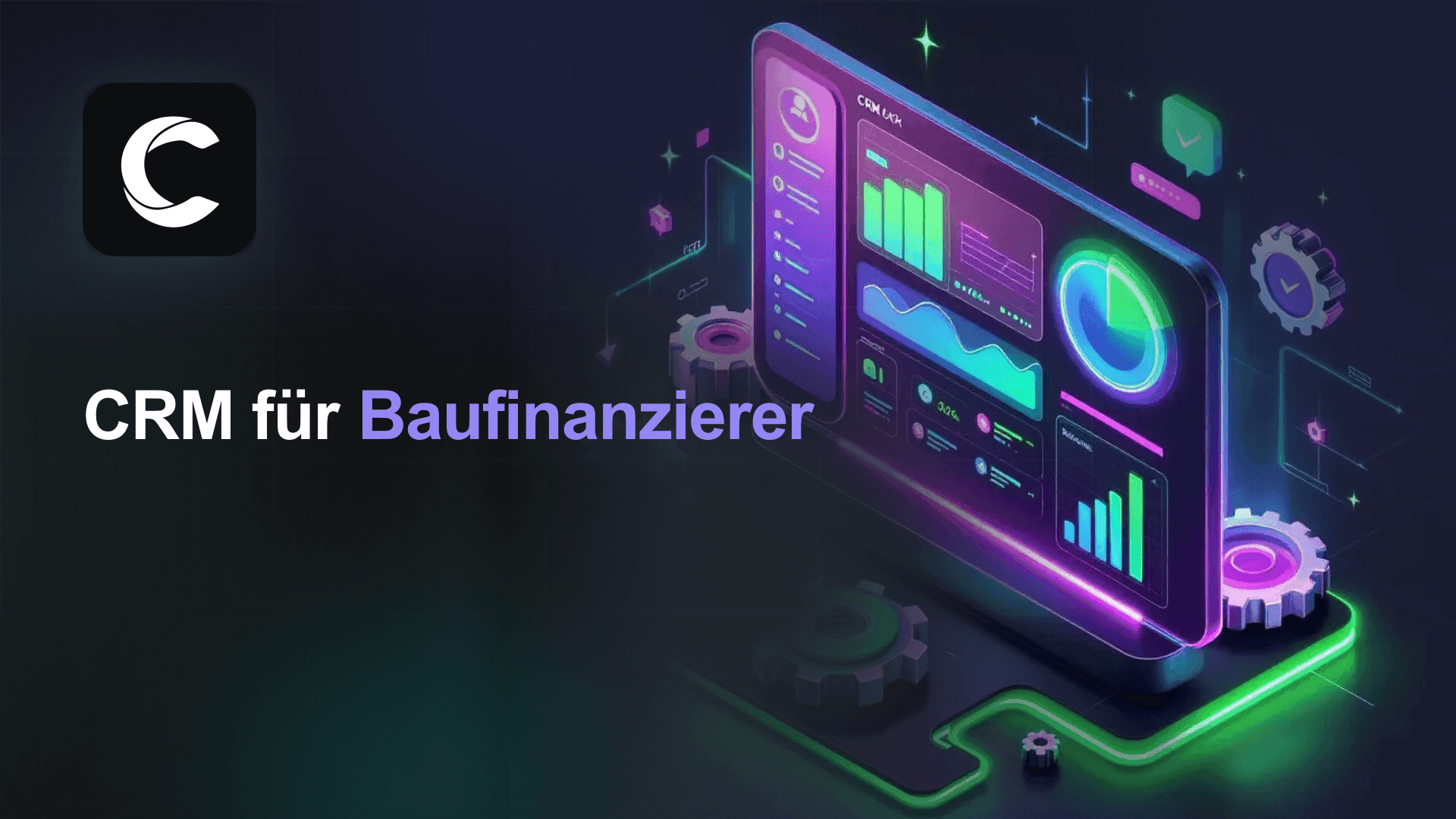 Das CRM für Baufinanzierungsvermittler, das mehr Abschlüsse bringt