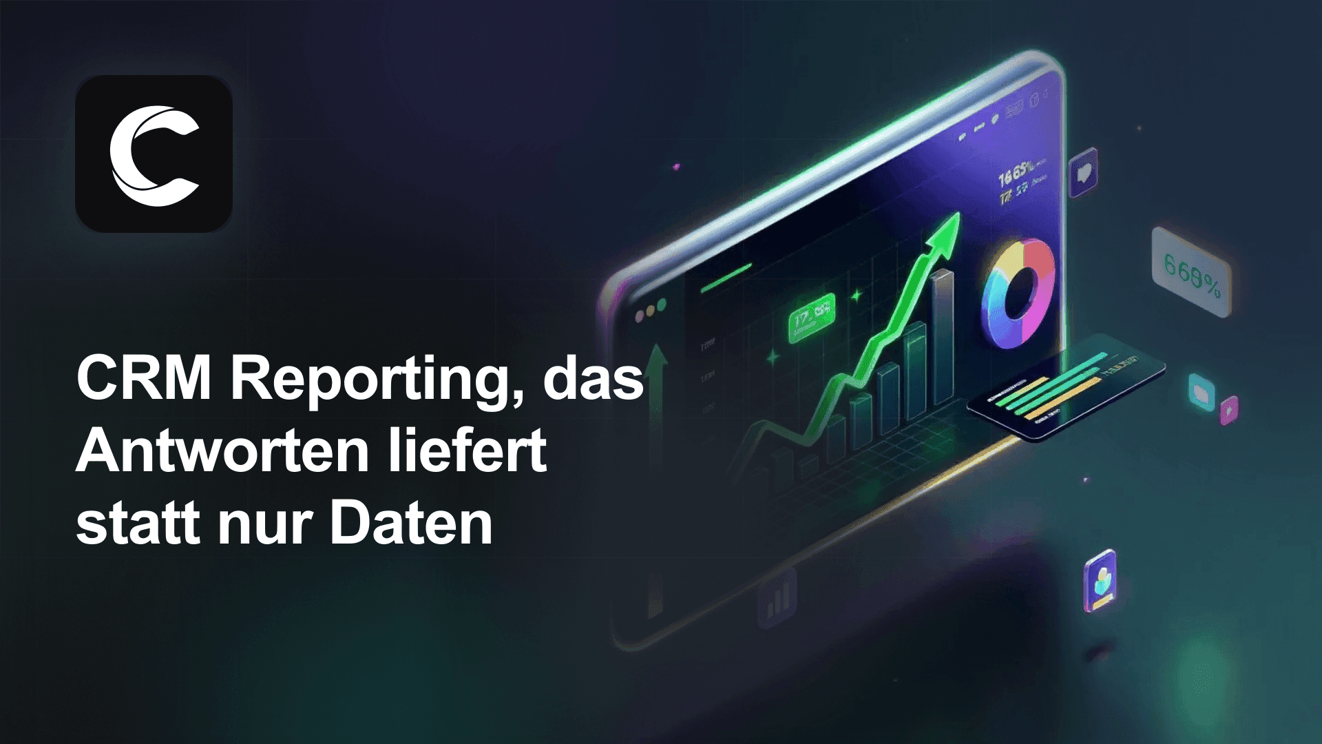 CRM Reporting, das Antworten liefert statt nur Daten