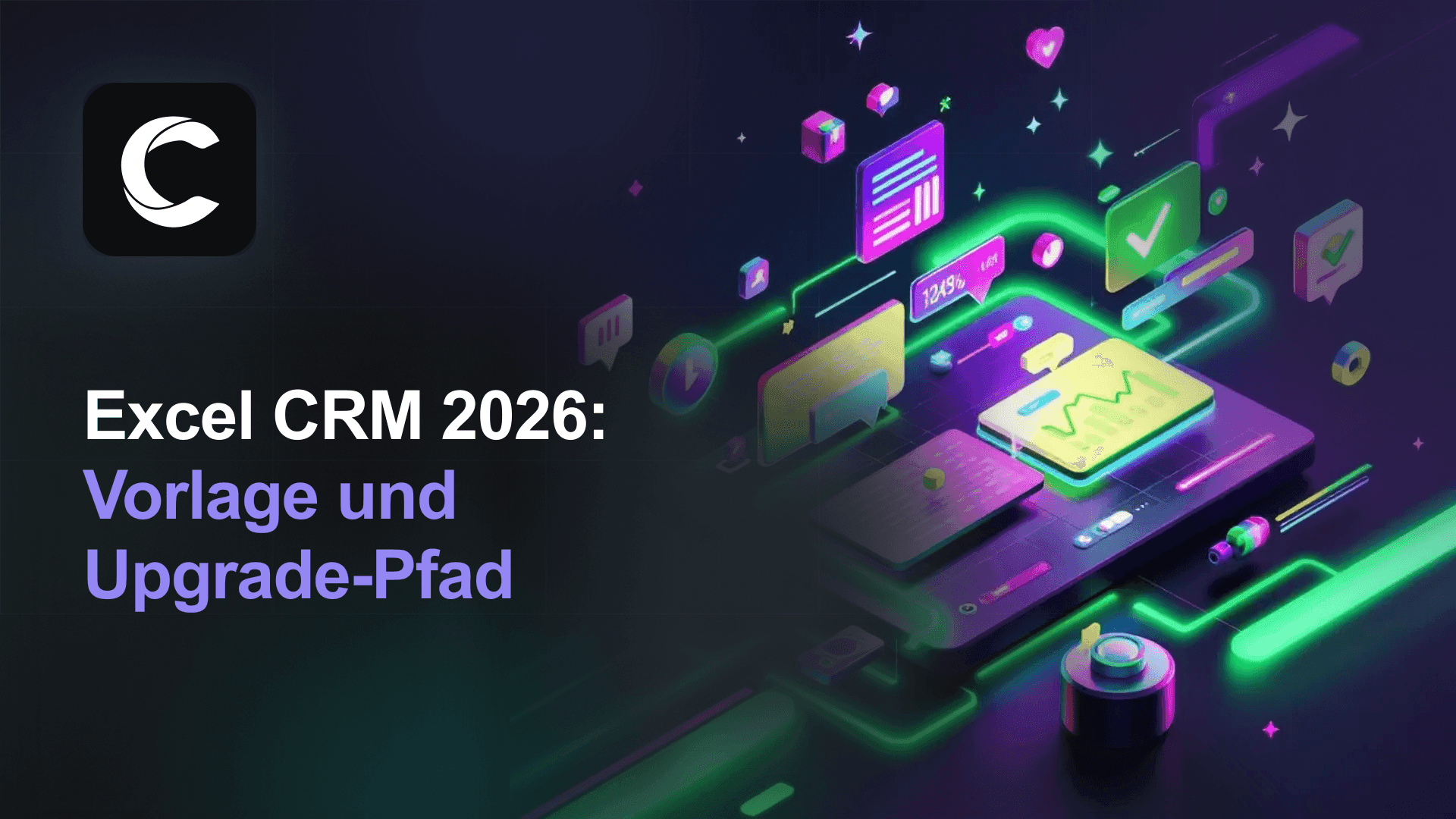 Excel CRM 2026: Kostenlose Vorlage und der Weg zum echten CRM