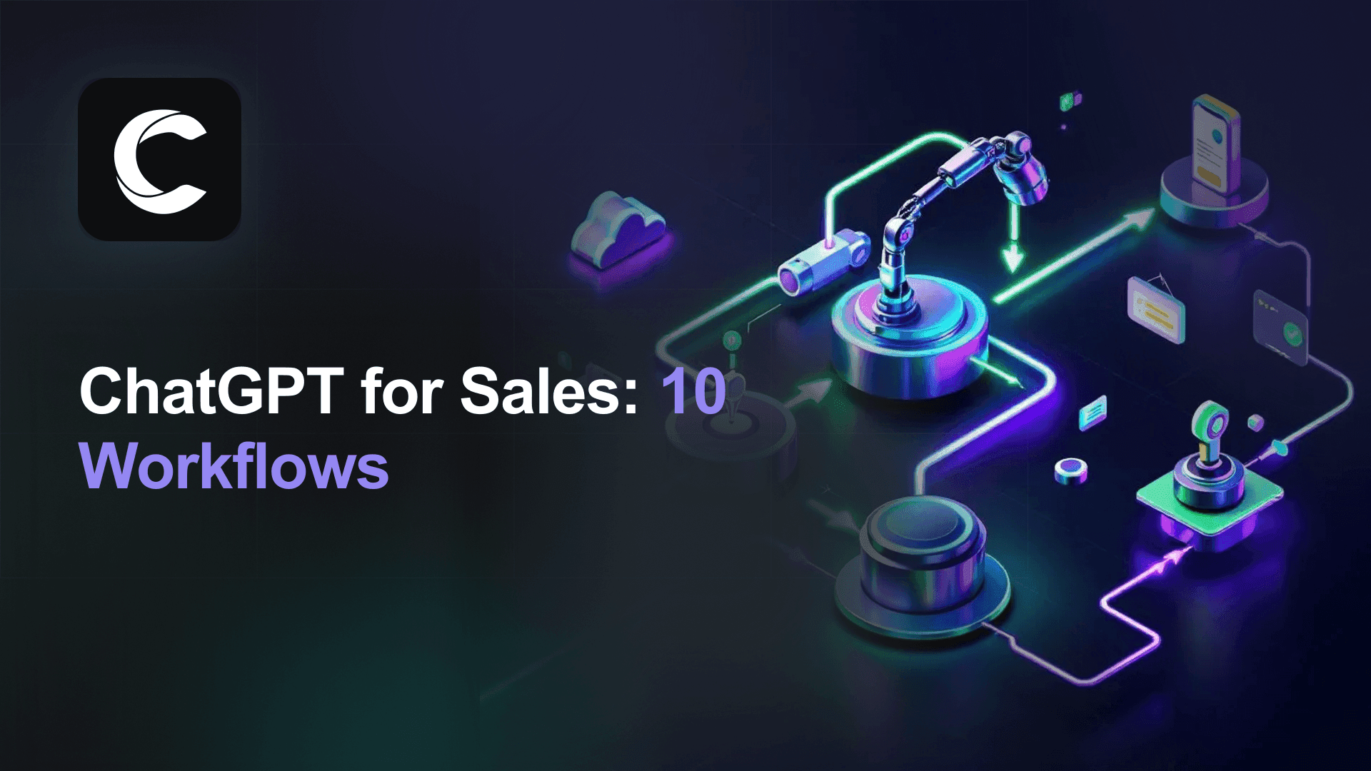 ChatGPT for Sales 2026: 10 Practical Workflows That Close More Deals