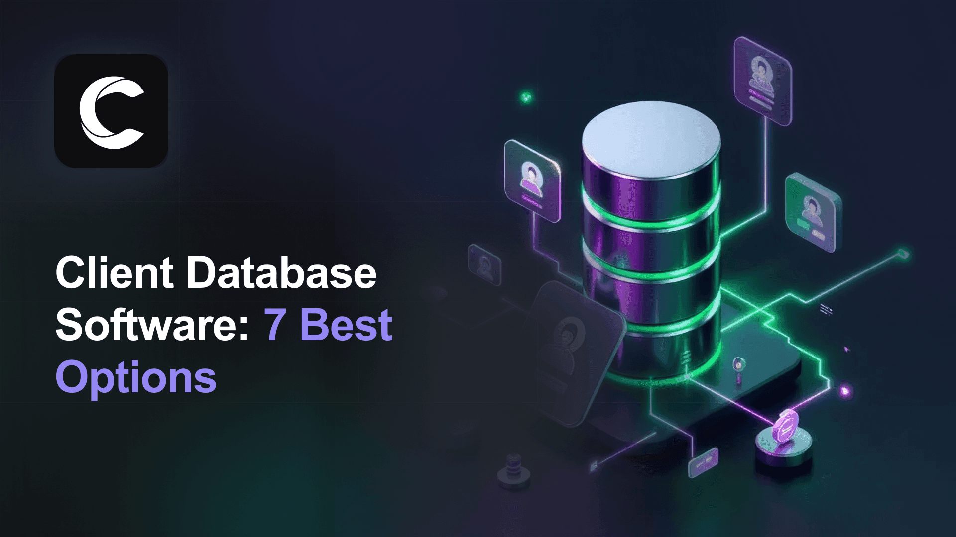 Client Database Software 2026: A Practical Comparison of 7 Options
