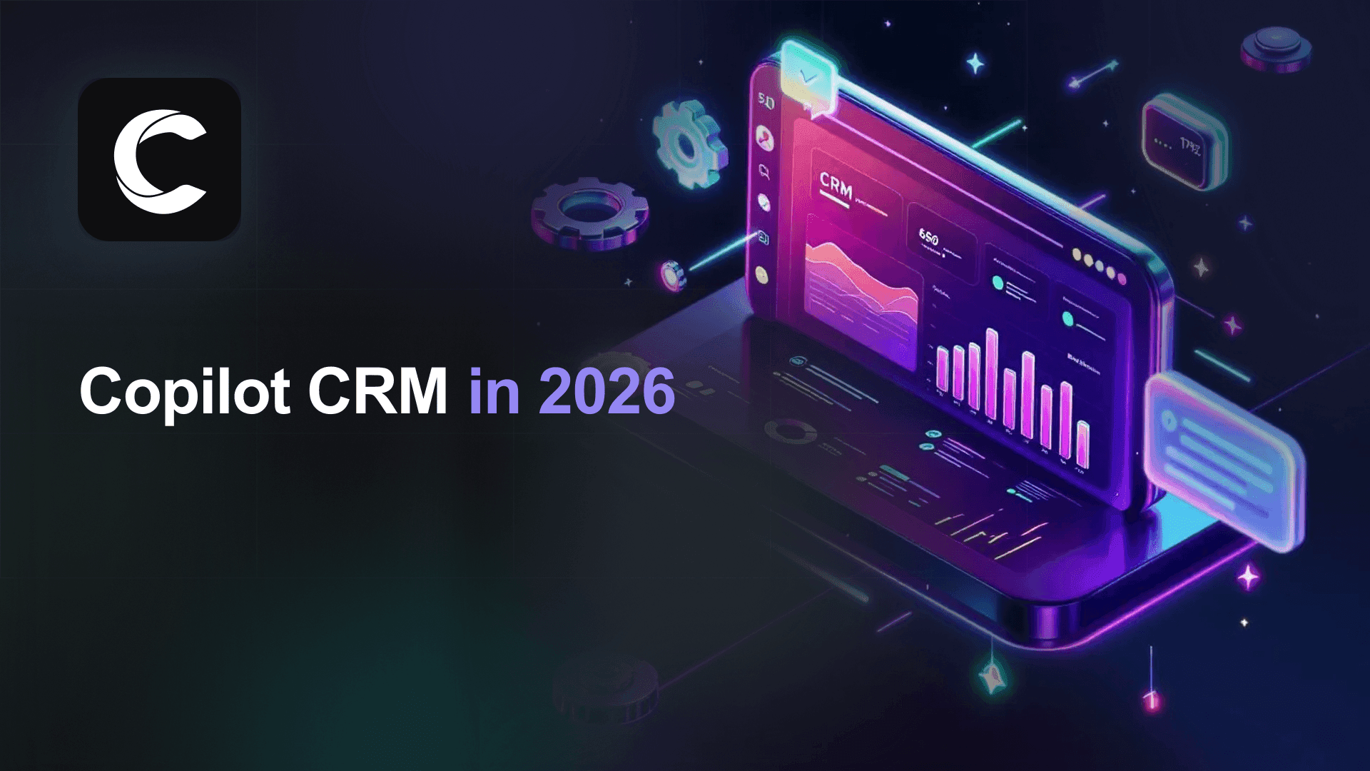 Copilot CRM Explained: Microsoft, Homeworks, and AI Agents in 2026