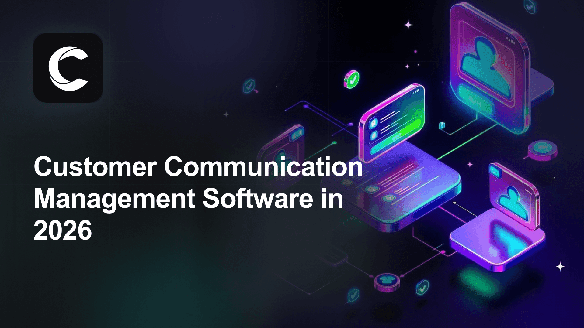 Customer Communication Management Software in 2026