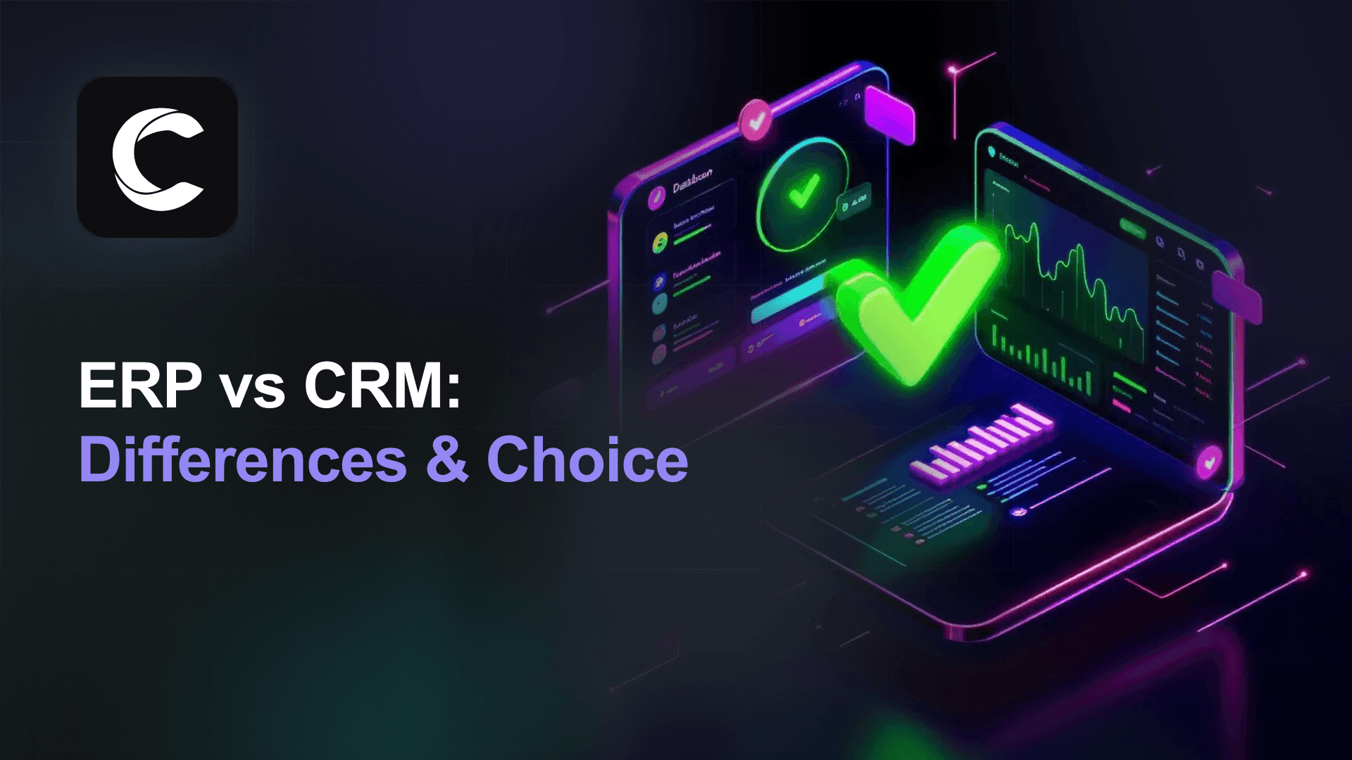 ERP vs CRM: A Practical Guide to the Two Systems Every Growing Business Argues About