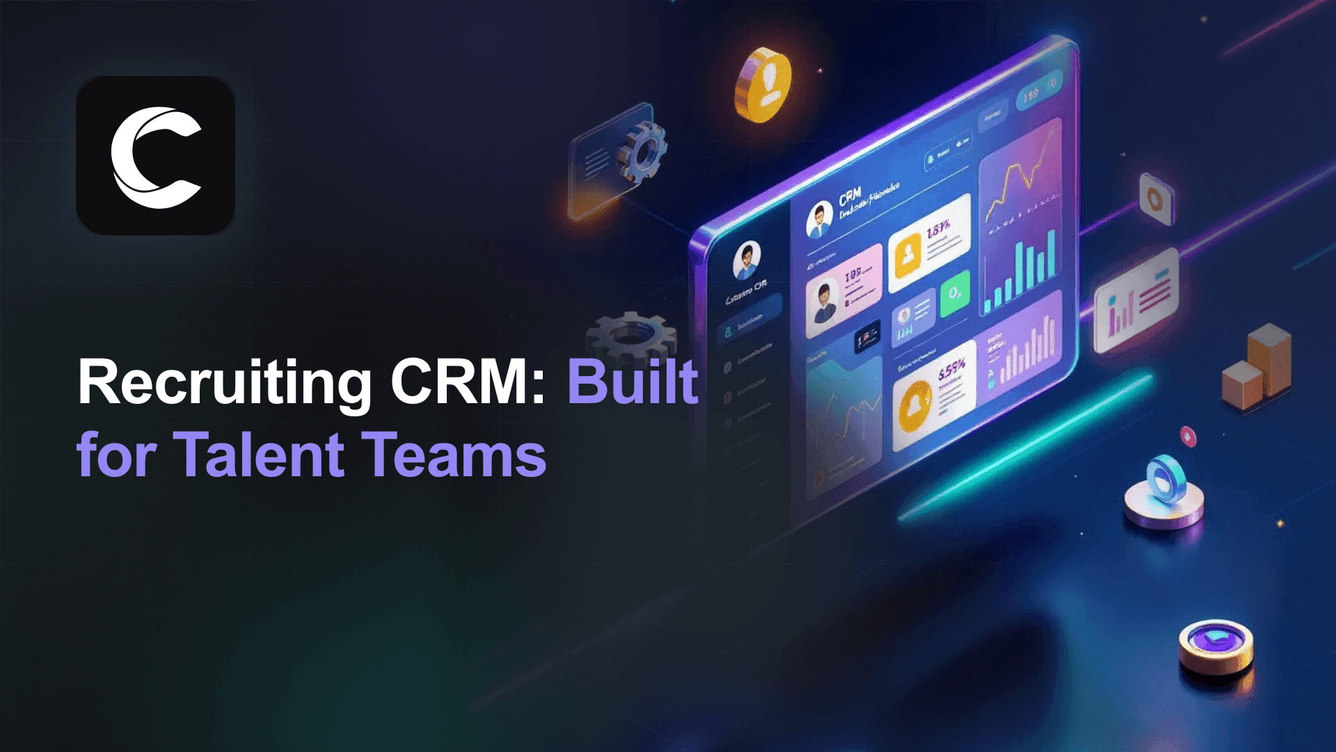 The Open-Source Recruiting CRM for Modern Talent Teams