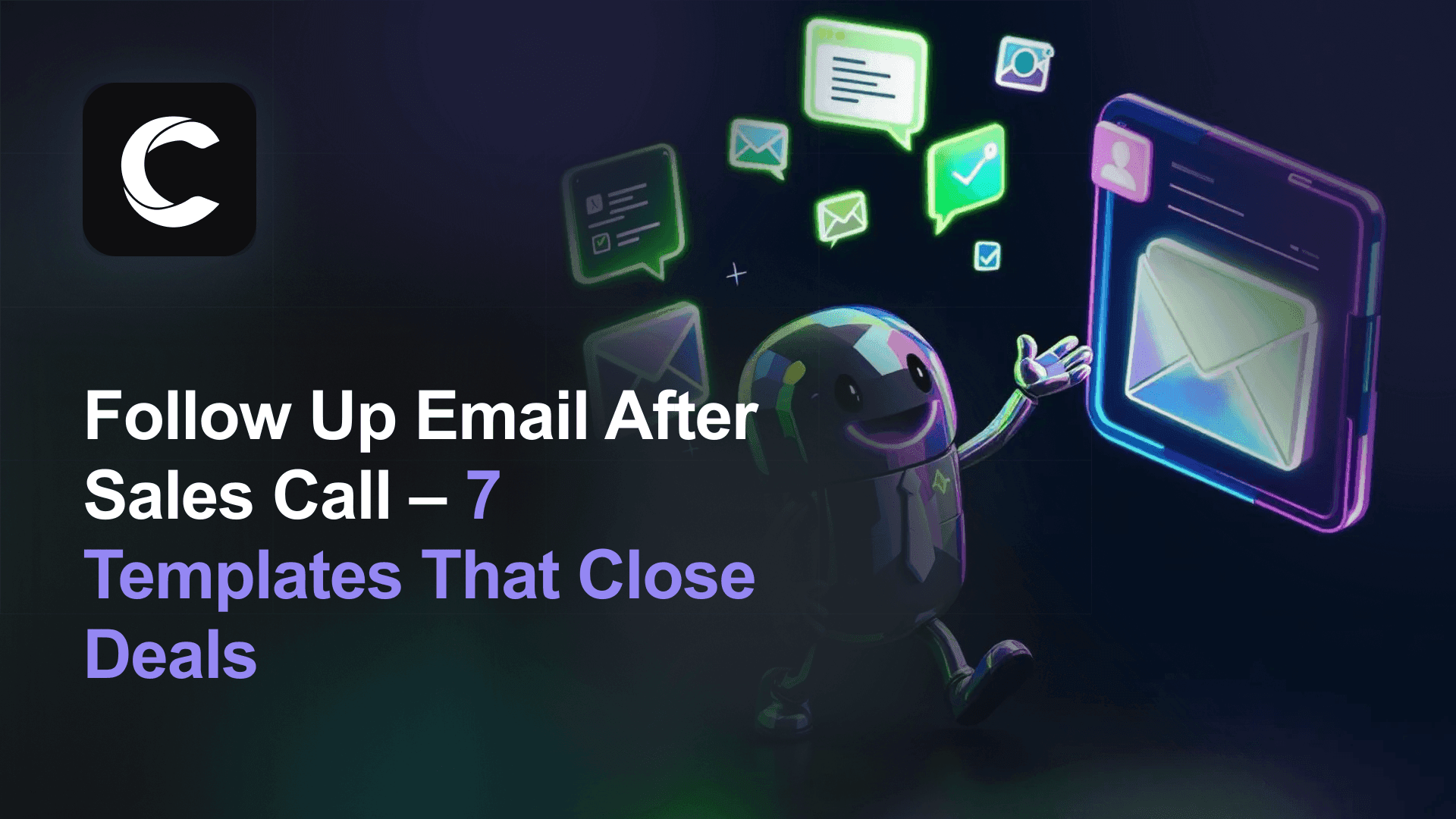 Follow Up Email After Sales Call – 7 Templates That Close Deals
