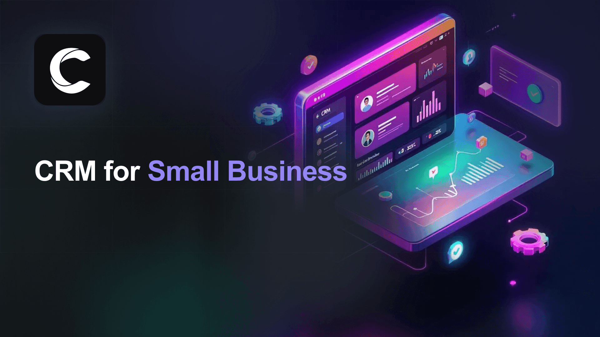 The CRM for Small Business Teams That Want to Grow