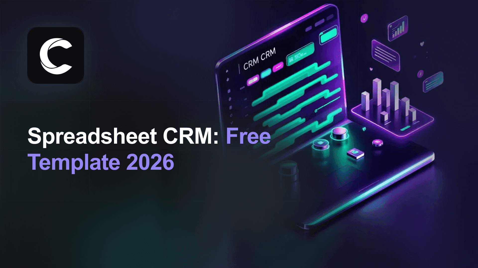 Spreadsheet CRM 2026: Free Template and the Path to a Real CRM
