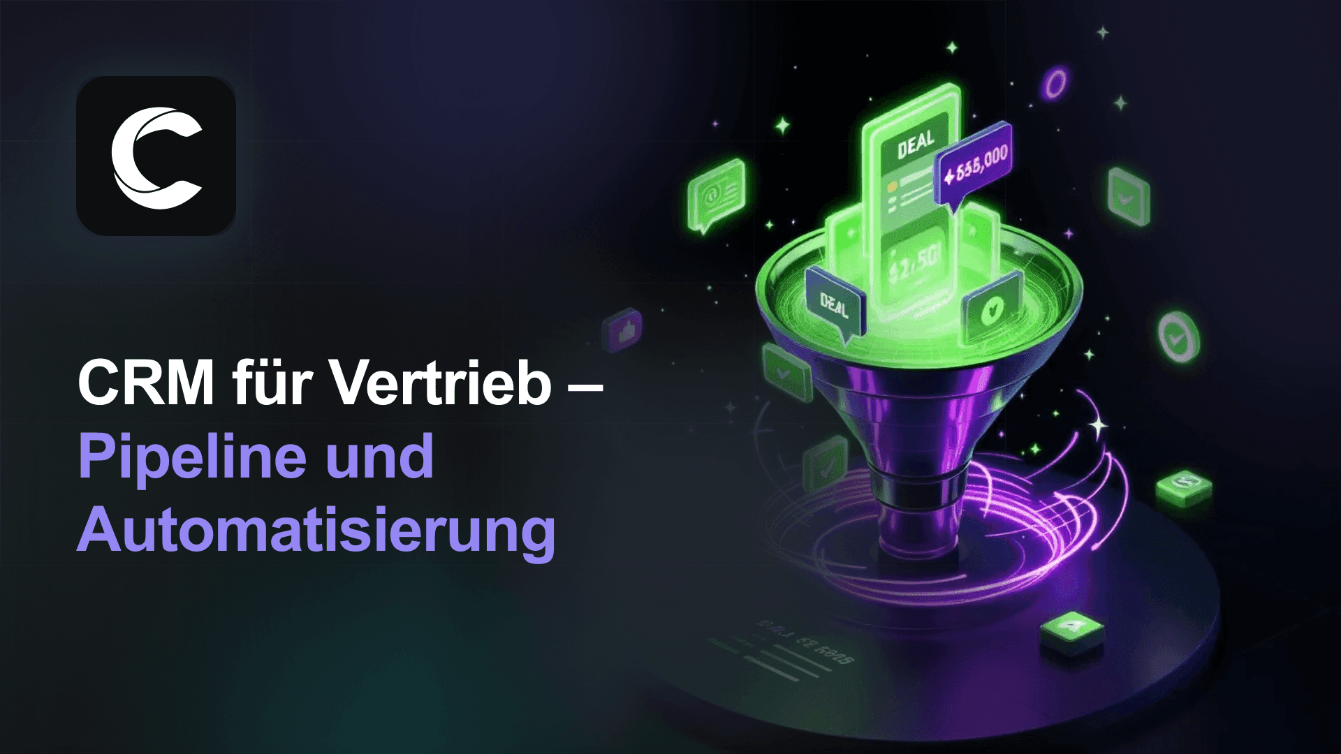 CRM für Vertrieb: Pipeline-Management, Automatisierung und Umsatzwachstum