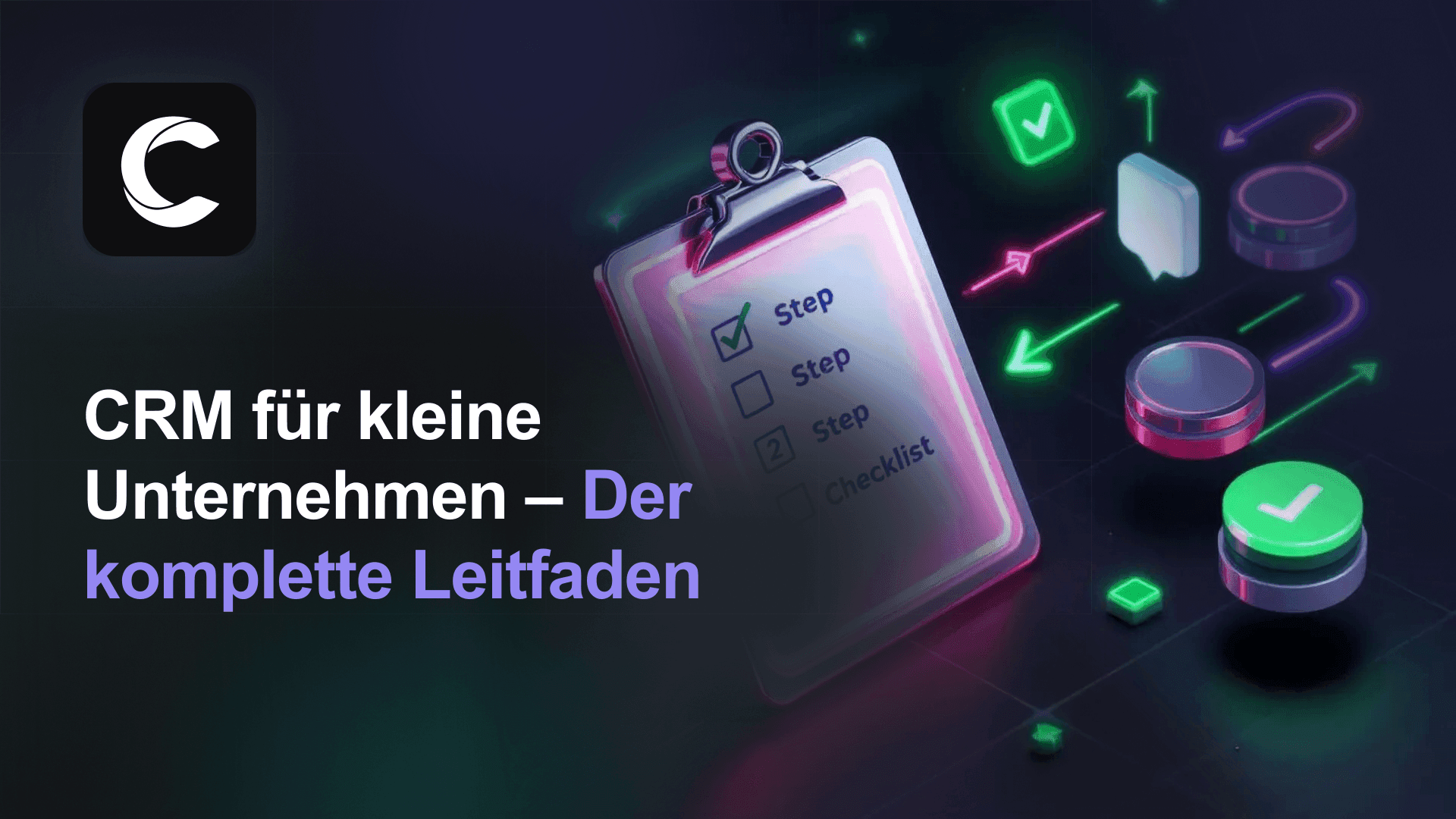 CRM für kleine Unternehmen: Der komplette Leitfaden zur richtigen Wahl in 2026