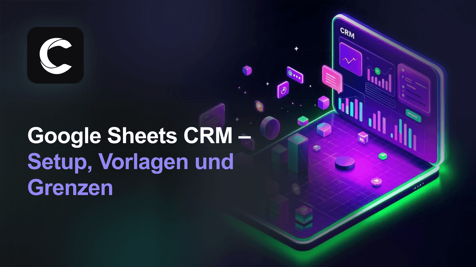 Google Sheets CRM: Kostenlose Vorlagen, Einrichtung und Wann Sie Umsteigen Sollten