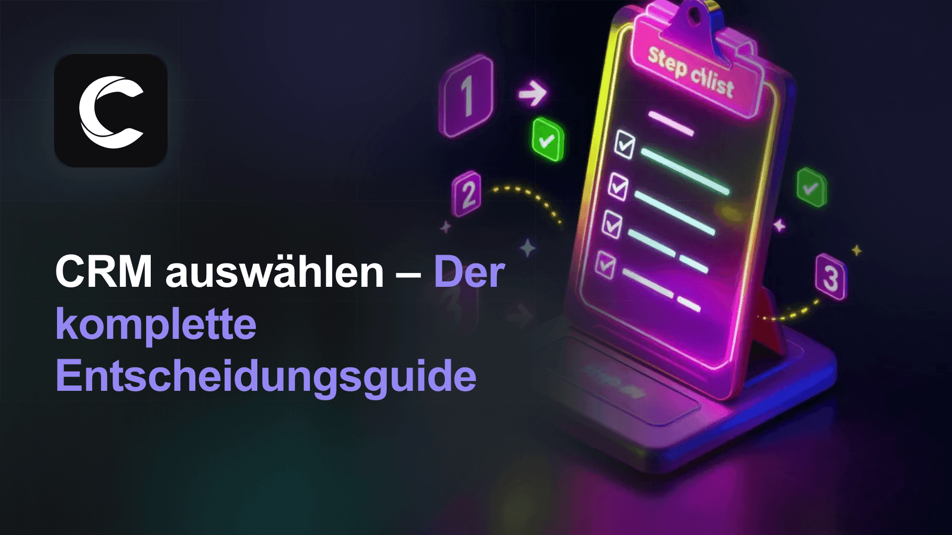 CRM auswählen: Das komplette Entscheidungs-Framework