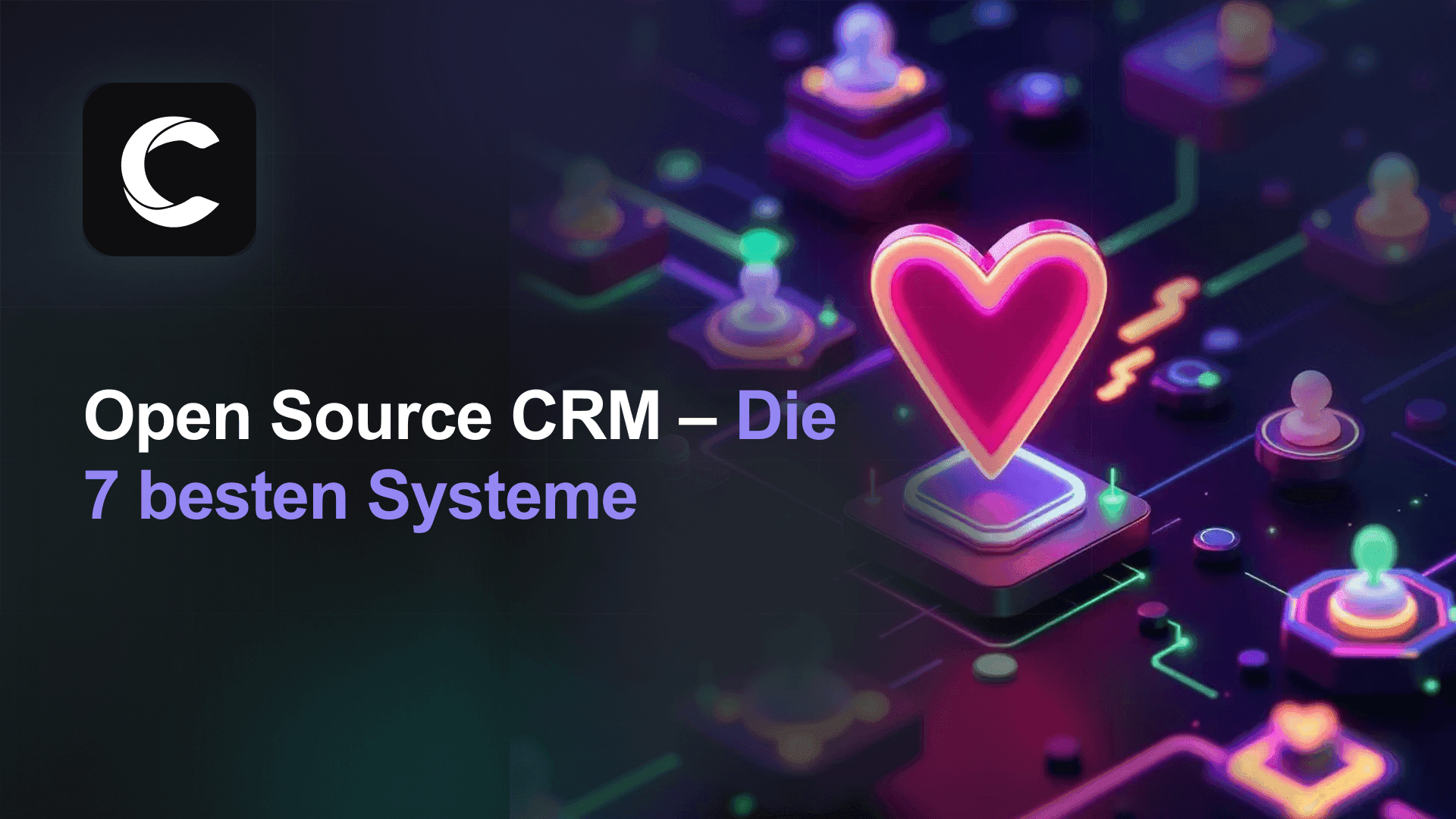 Open Source CRM: Die 7 besten quelloffenen CRM-Systeme 2026