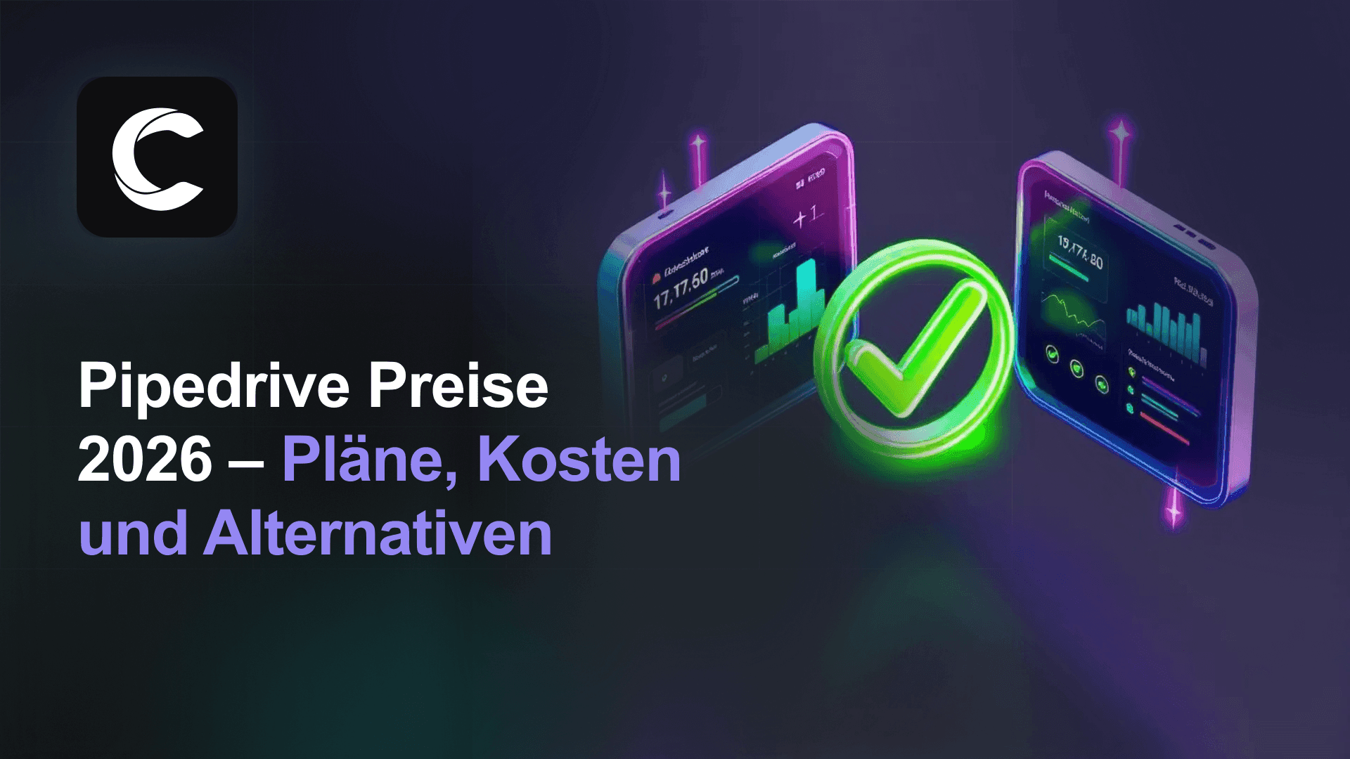 Pipedrive Preise 2026: Alle Pläne, versteckte Kosten und günstigere Alternativen