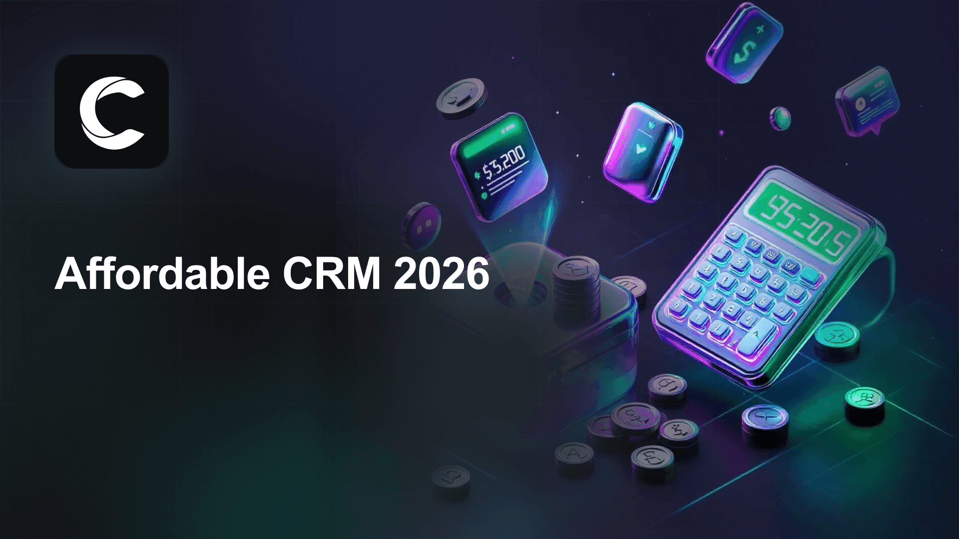 Affordable CRM Software: What Cheap Actually Costs