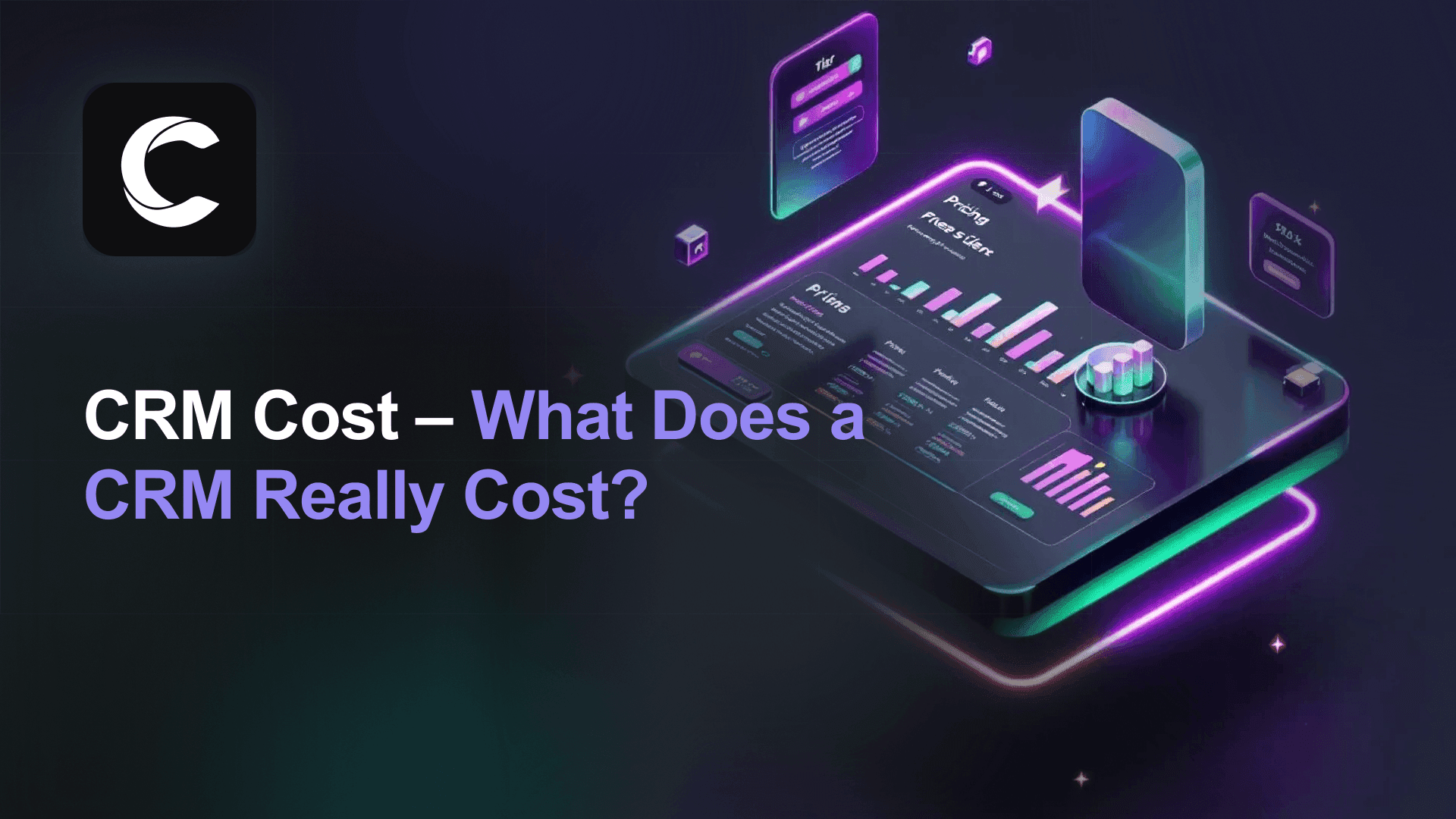 CRM Cost in 2026: What Does a CRM System Really Cost?
