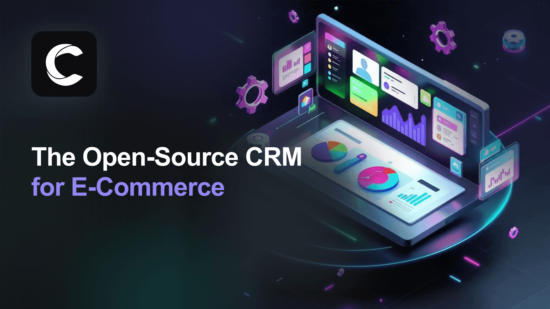 The Open-Source CRM for E-Commerce
