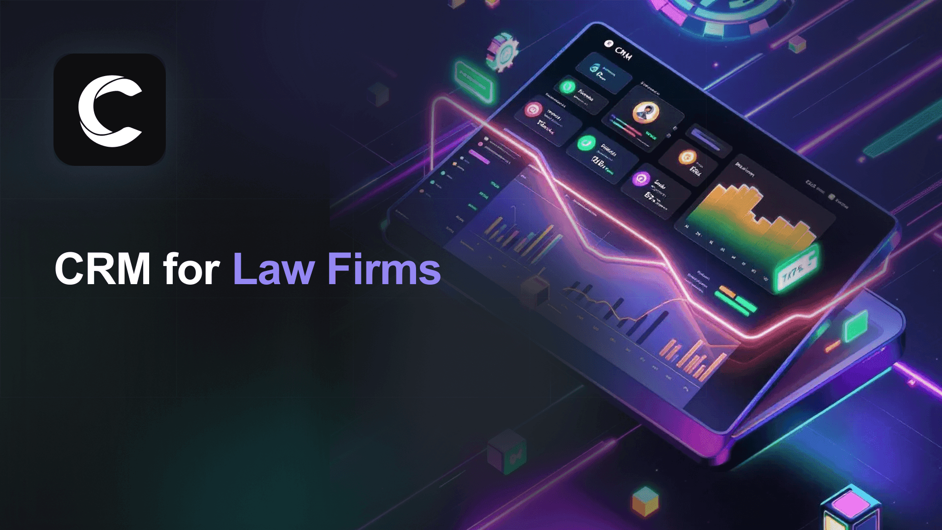 The CRM Built for Law Firms