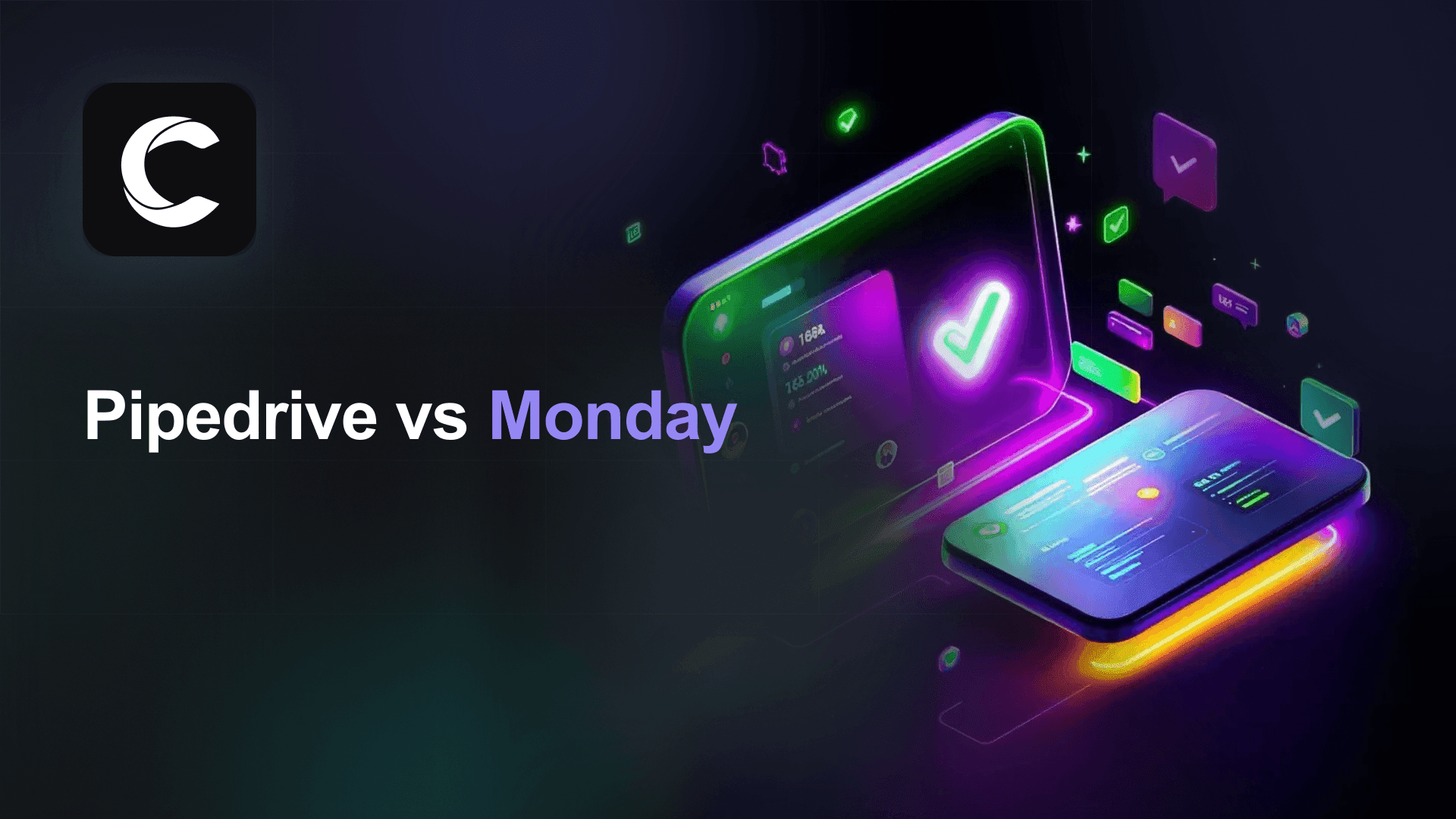 Pipedrive vs Monday CRM: There Is a Better Way