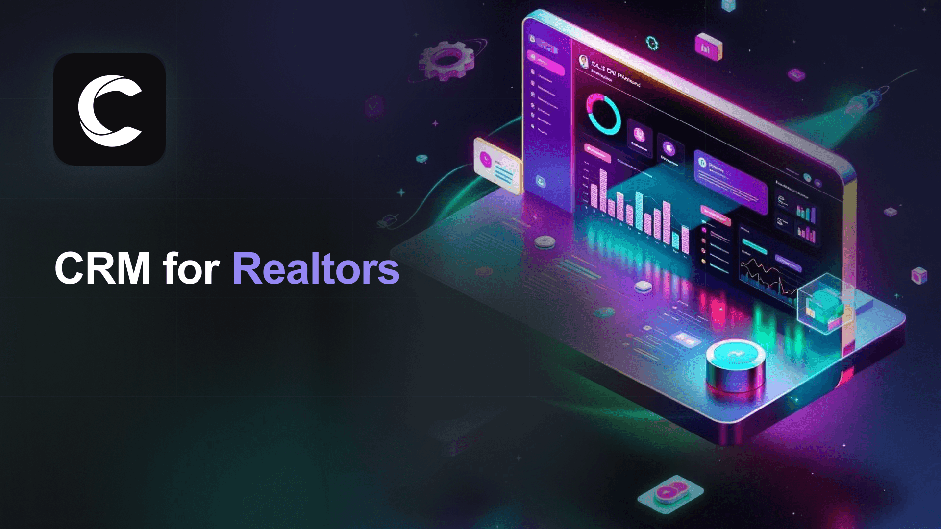 The CRM for Realtors That Turns Leads Into Closings