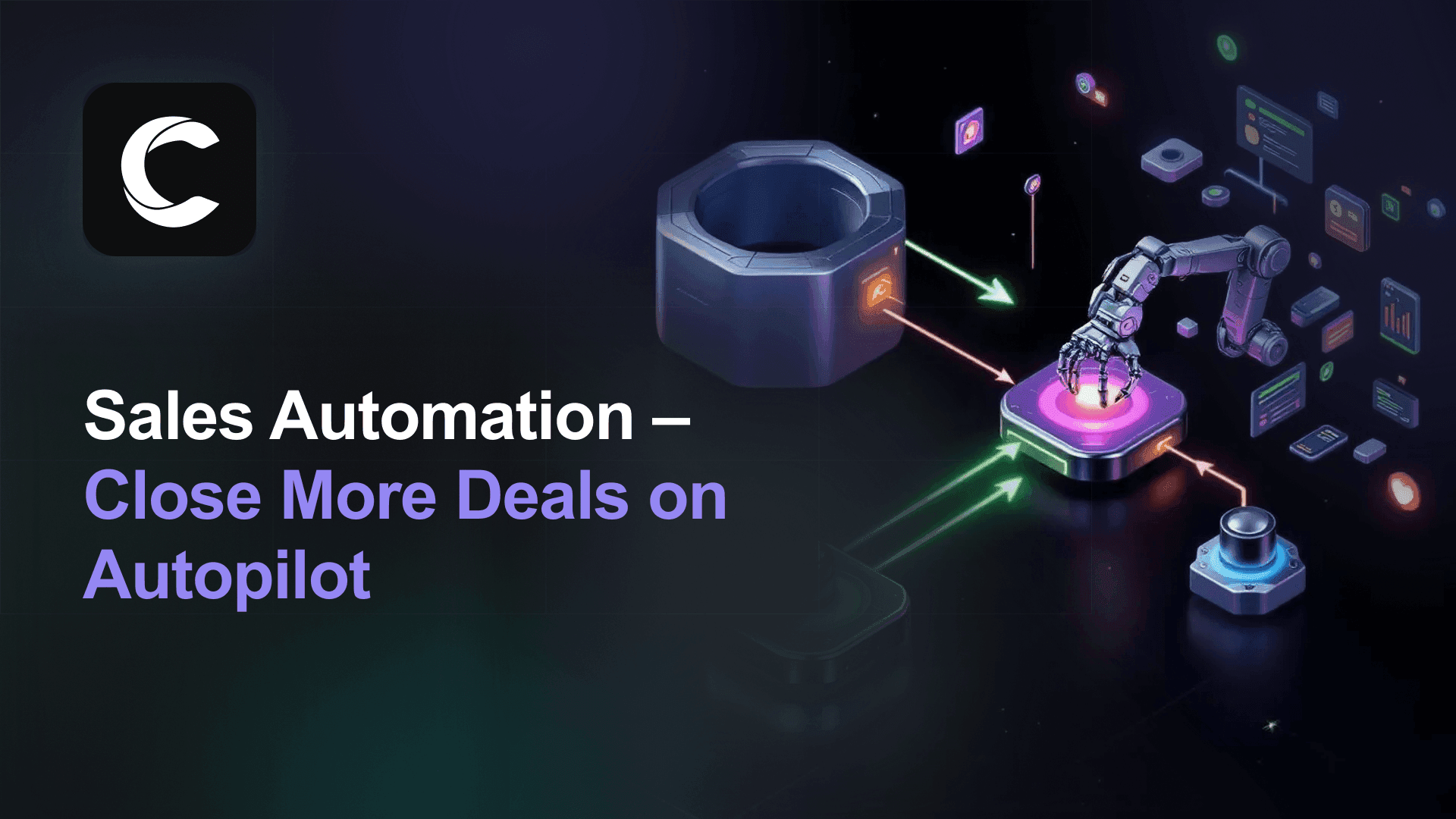 Sales Automation Software That Closes Deals While You Sell
