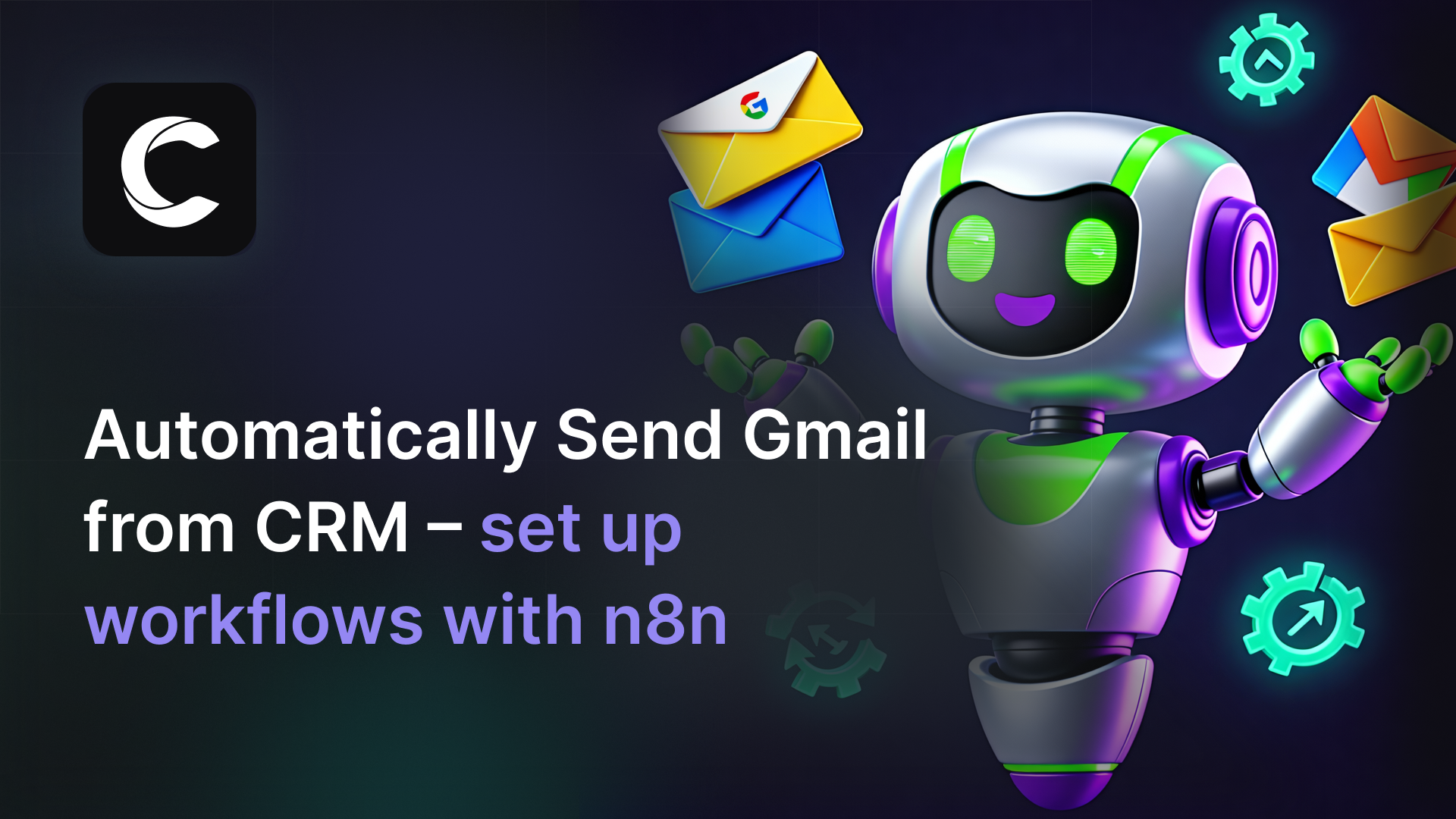 Gmail automation for professional customer communication